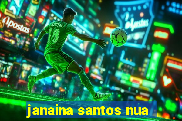 janaina santos nua